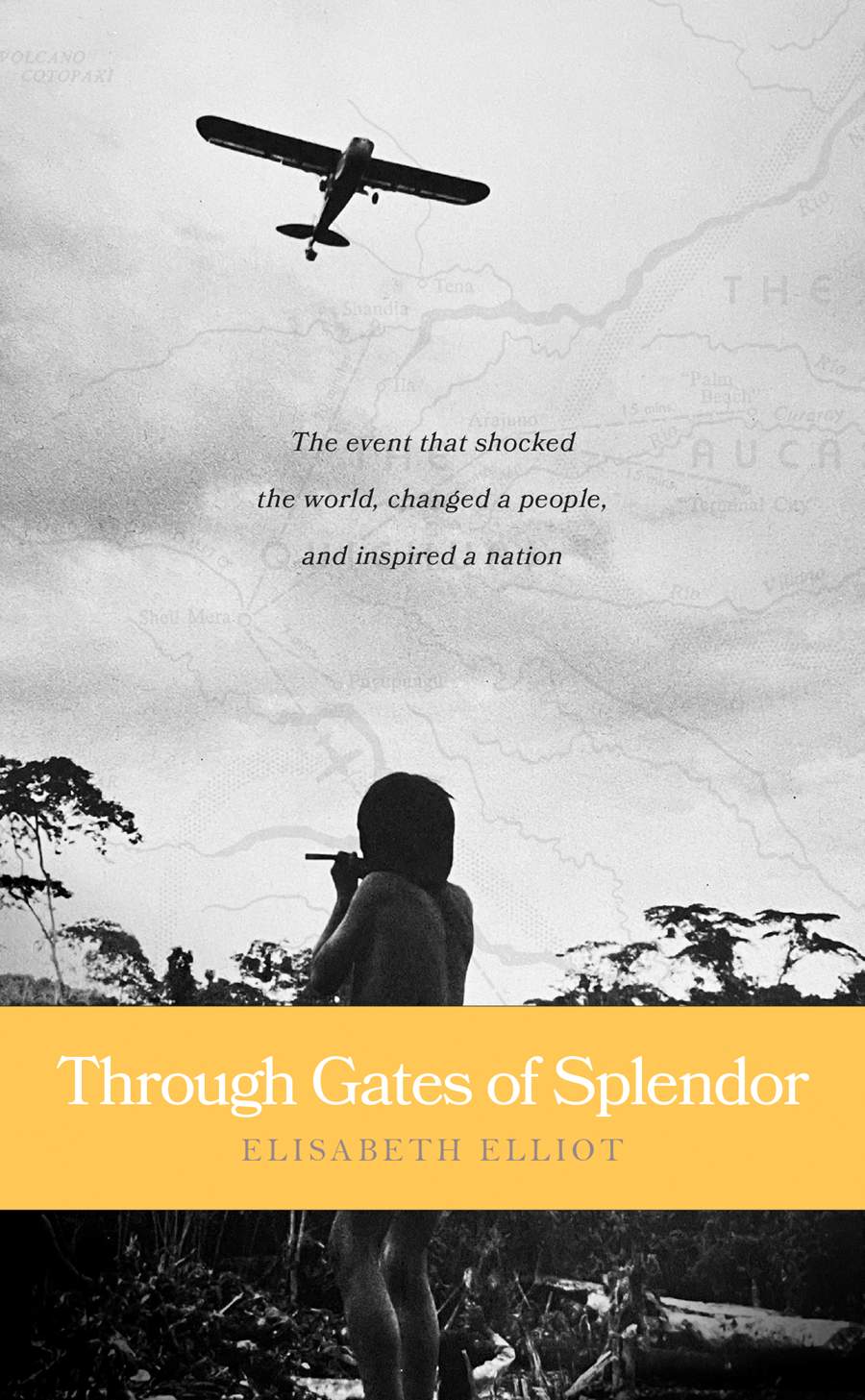 Through Gates of Splendor