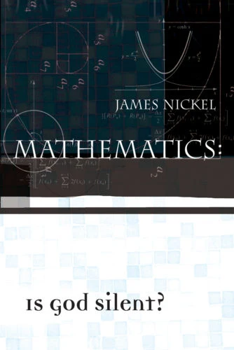 Mathematics: Is God Silent - WHILE SUPPLIES LAST